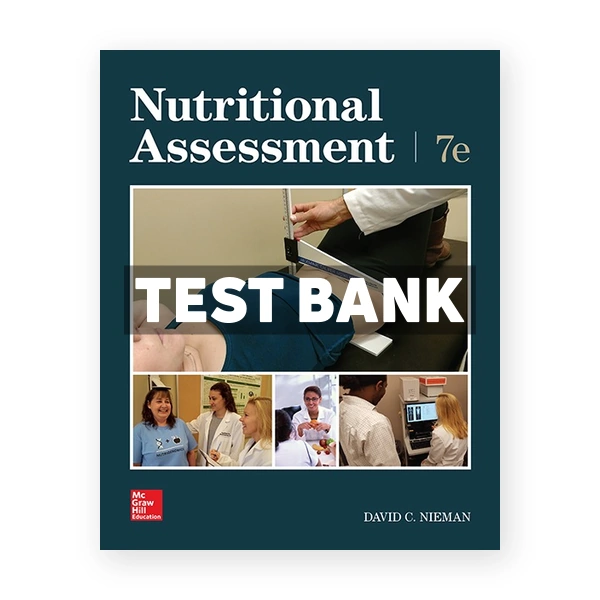 Nutritional Assessment 7th edition Nieman Test Bank