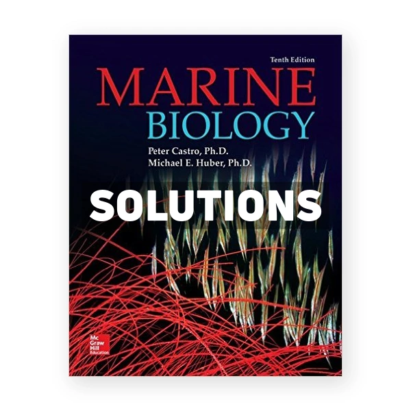 Marine Biology 10th edition Castro Solutions Manual