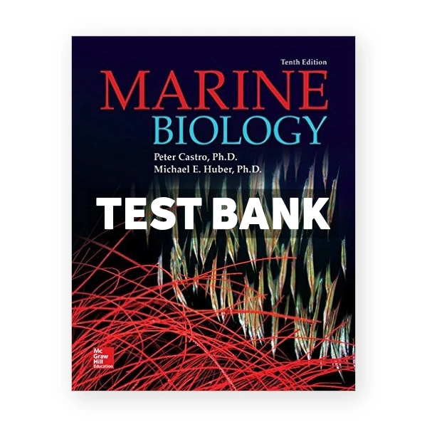 Marine Biology 10th edition Castro Test Bank