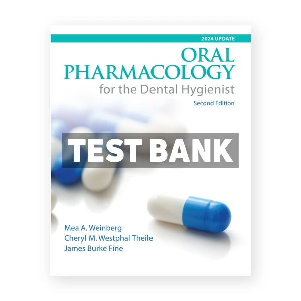Oral Pharmacology for the Dental Hygienist 2nd edition Fine Test Bank