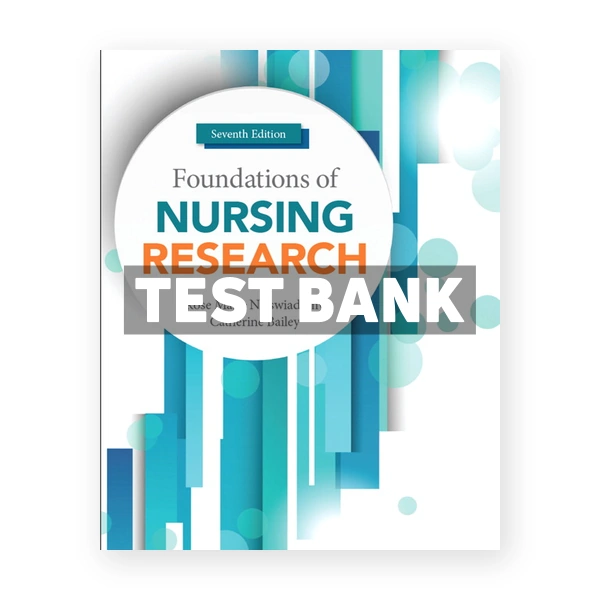 Foundations of Nursing Research 7th edition Nieswiadomy Test Bank