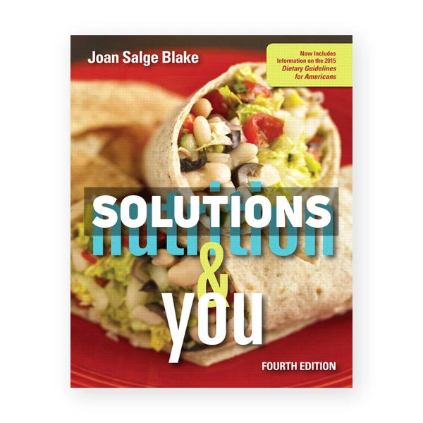 Nutrition and You 4th edition Blake Solutions Manual