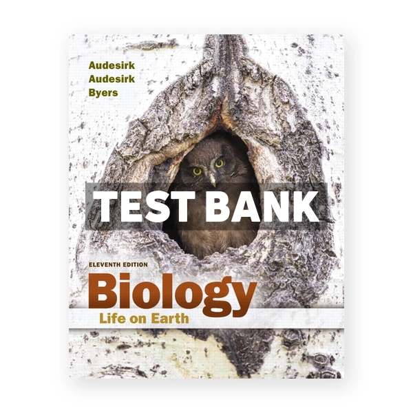 Biology Life on Earth 11th edition Audesirk Test Bank