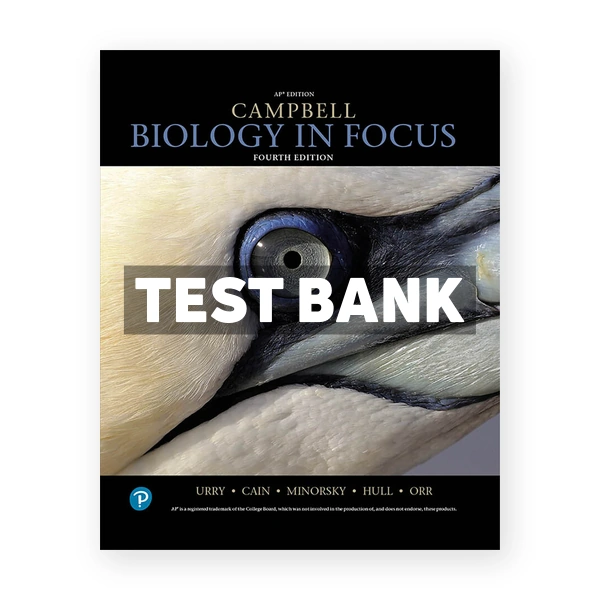 Campbell Biology in Focus 4th edition Urry Test Bank
