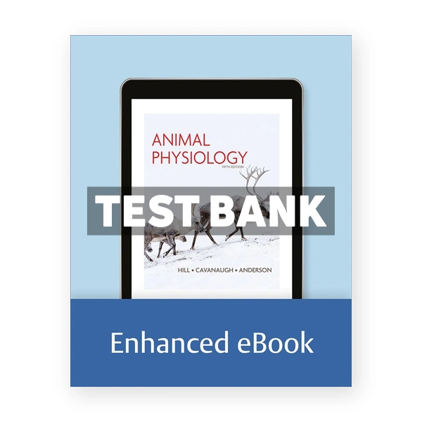 Animal Physiology 5th edition Hill Test Bank