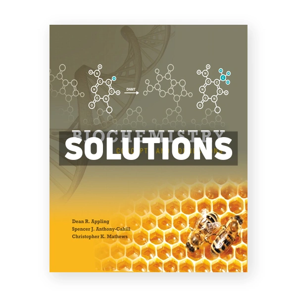 Biochemistry Concepts and Connections 1st edition Appling Solutions Manual