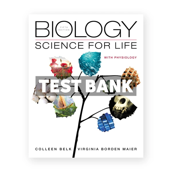 Biology Science for Life with Physiology 5th edition Belk Test Bank