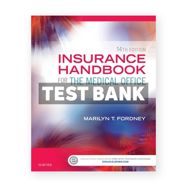 Insurance Handbook for the Medical Office 14th edition Fordney Test Bank