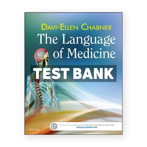 Language of Medicine 11th edition Chabner Test Bank