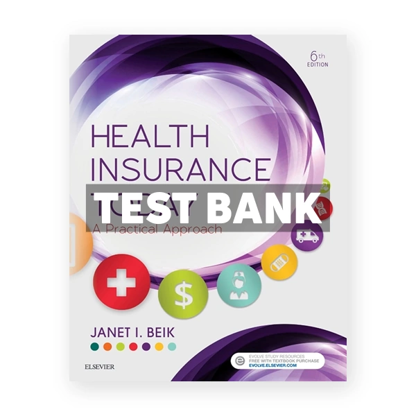 Health Insurance Today 6th edition Beik Test Bank