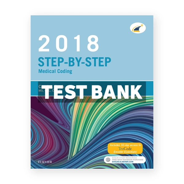 Buck's Step by Step Medical Coding 2018 Edition 1st edition Elsevier Test Bank