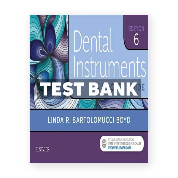 Dental Instruments 6th edition Boyd Test Bank