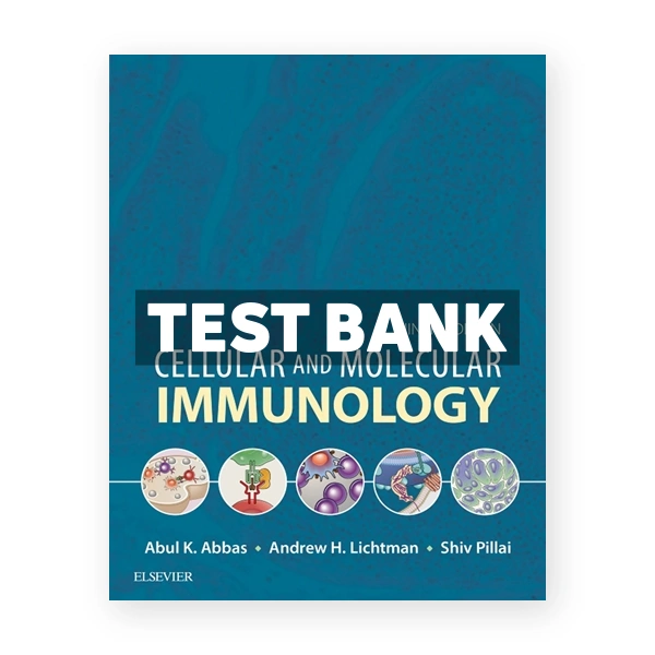 Cellular and Molecular Immunology 9th edition Abbas Test Bank