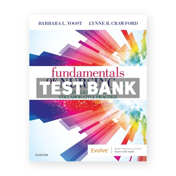 Fundamentals of Nursing 2nd edition Yoost Test Bank