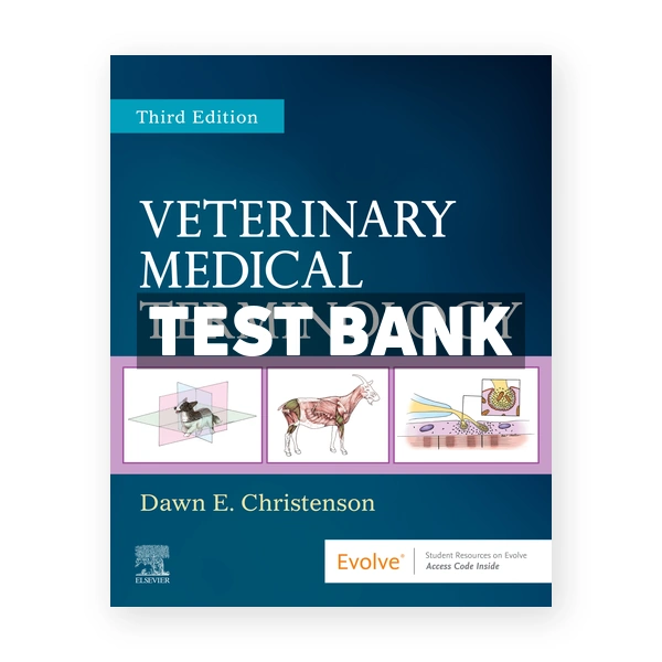 Veterinary Medical Terminology 3rd edition Christenson Test Bank