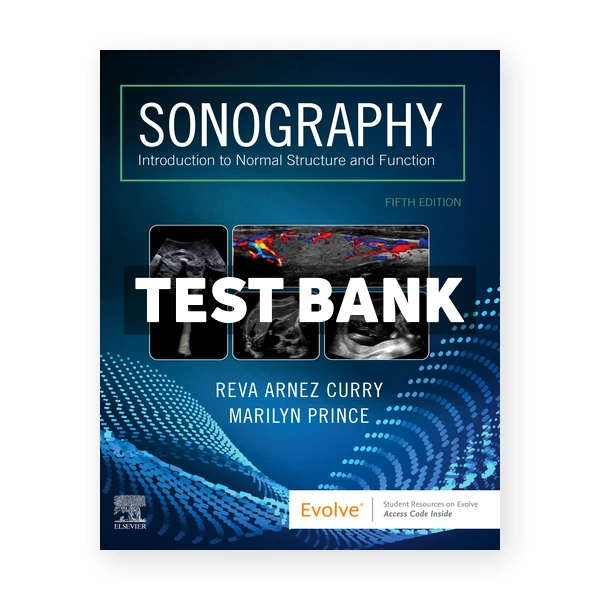 Sonography 5th edition Curry Test Bank