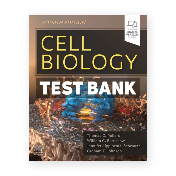 Cell Biology 4th edition Pollard Test Bank