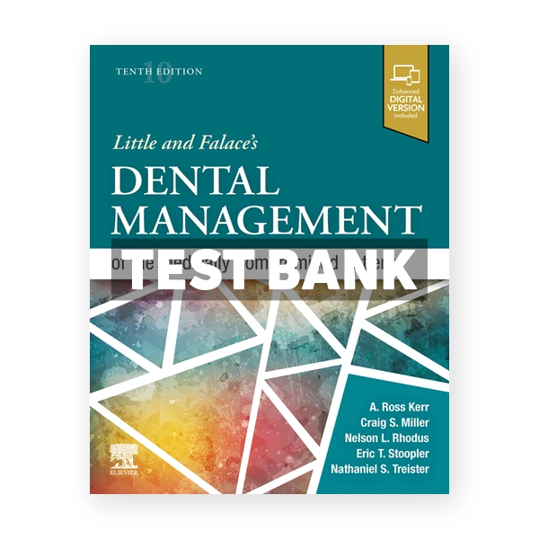 Little and Falace's Dental Management of the Medically Compromised Patient 10th edition Miller Test Bank