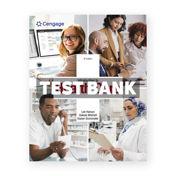 Introduction to Health Care 6th edition Haroun Test Bank