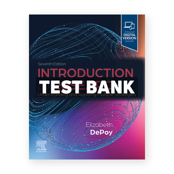 Introduction to Research 7th edition DePoy Test Bank