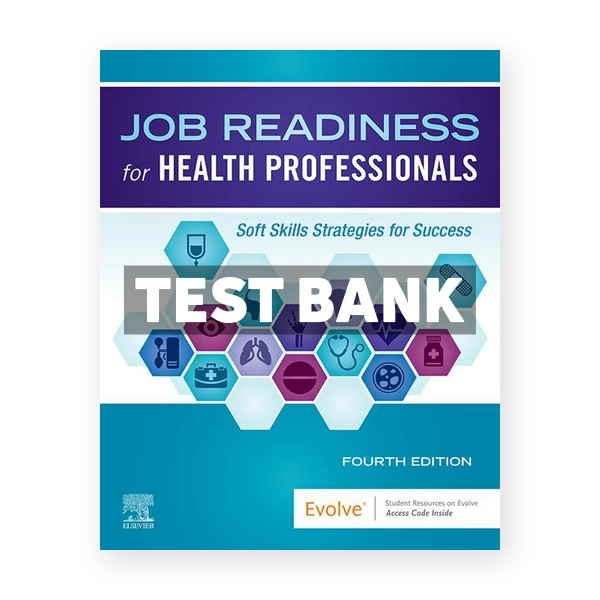 Job Readiness for Health Professionals 4th edition Elsevier Test Bank