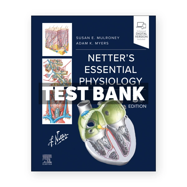 Netter's Essential Physiology 3rd edition Mulroney Test Bank