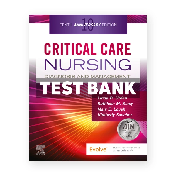 Critical Care Nursing 10th edition Urden Test Bank
