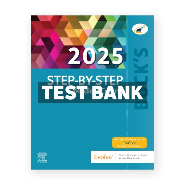 Bucks Step-by-Step Medical Coding 2025 Edition 1st edition Elsevier Test Bank
