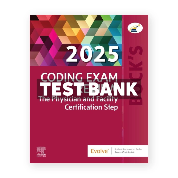 Bucks Coding Exam Review 2025 1st edition Koesterman Test Bank
