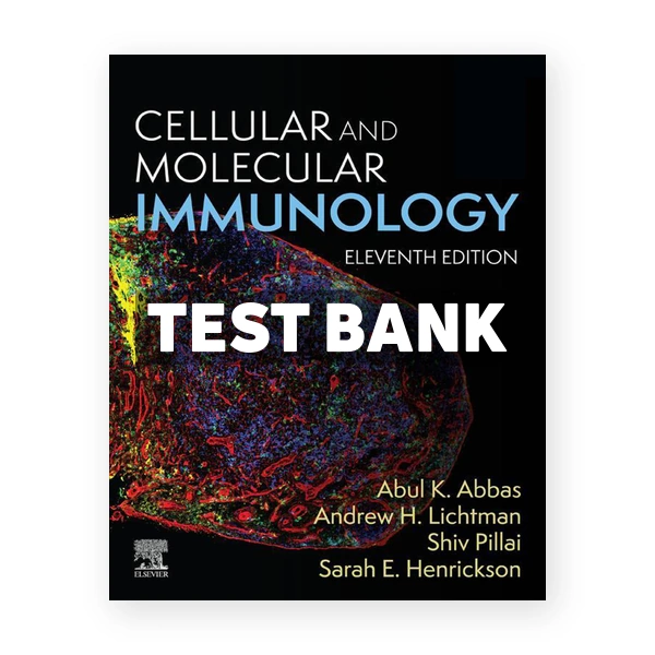 Abbas Cellular and Molecular Immunology 11th edition Abbas Test Bank
