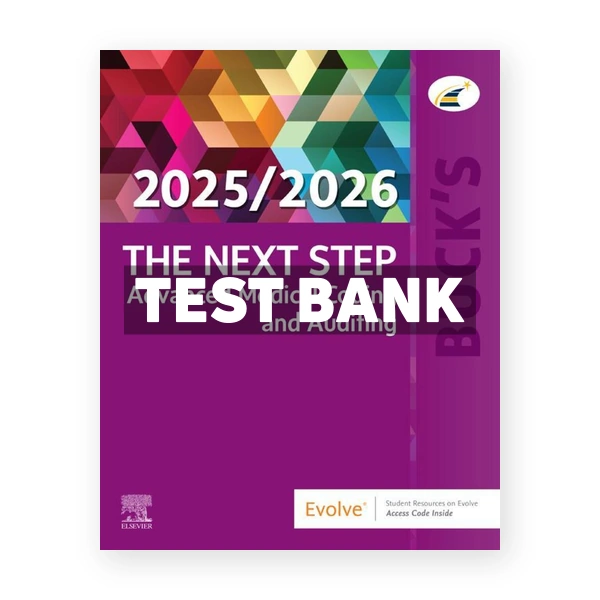 Buck's The Next Step - Advanced Medical Coding and Auditing 2025 2026 1st edition Koesterman Test Bank