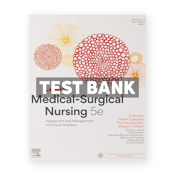 Lewis's Medical Surgical Nursing 5th Australian Edition Brown Test Ba 5th edition Brown Test Bank
