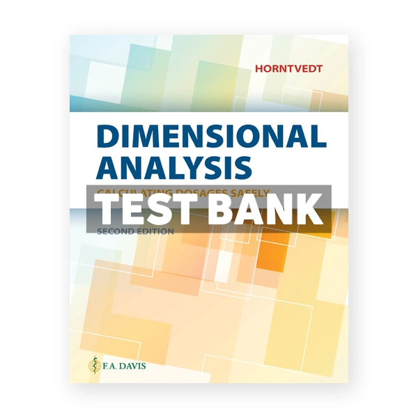 Dimensional Analysis 2nd edition Horntvedt Test Bank