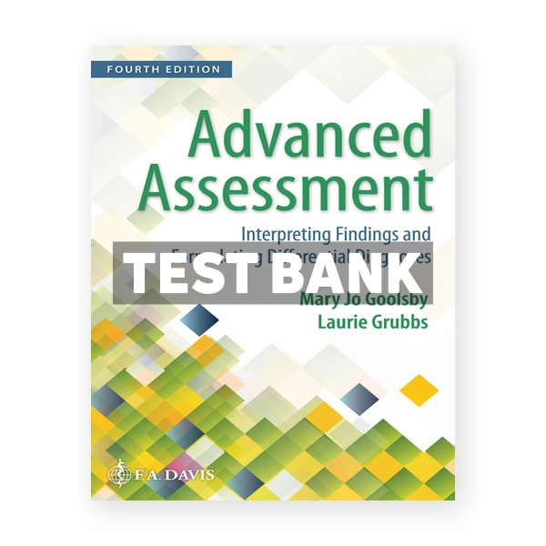 Advanced Assessment 4th edition Goolsby Test Bank