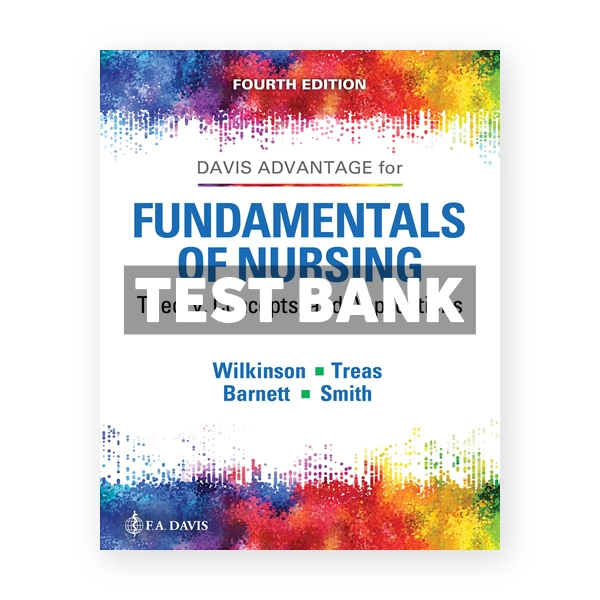 Fundamentals of Nursing 4th edition Wilkinson Test Bank