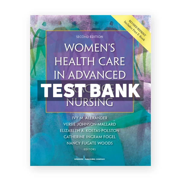 Womens Health Care in Advanced Practice Nursing 2nd edition Alexander Test Bank