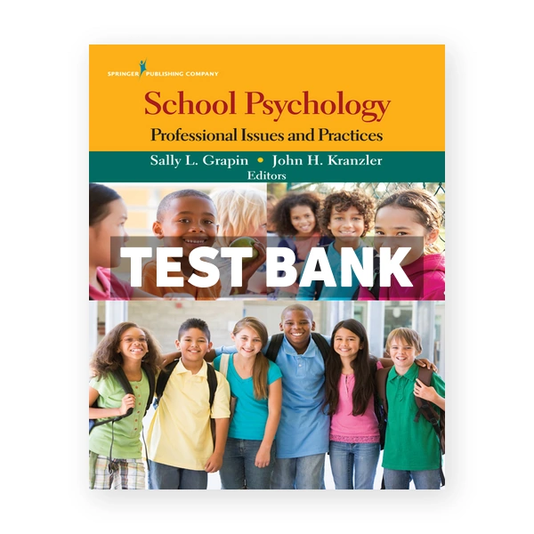 School Psychology Professional Issues and Practices 1st edition Grapin Test Bank