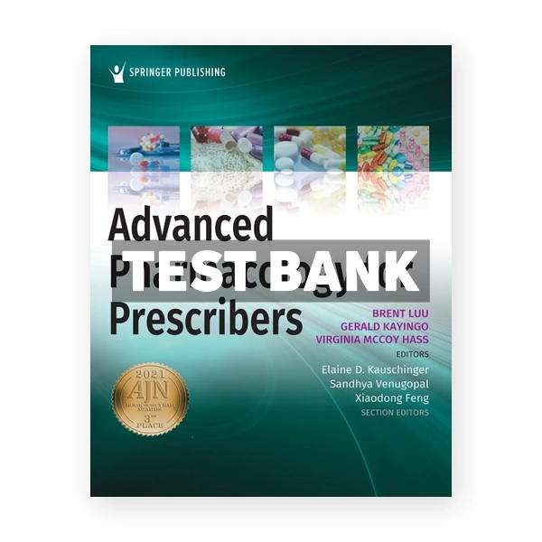 Advanced Pharmacology for Prescribers 1st edition Luu Test Bank