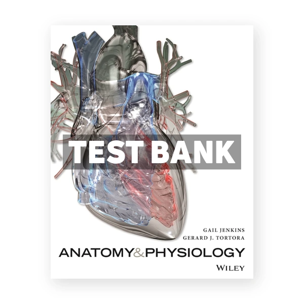Anatomy and Physiology 1st edition Jenkins Test Bank