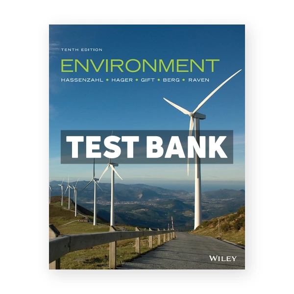 Environment 10th edition Hassenzahl Test Bank
