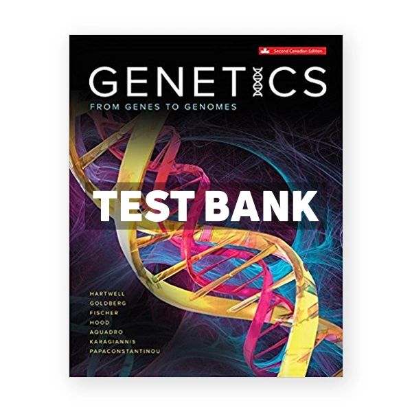 Genetics (Canadian) 2nd edition Hartwell Test Bank