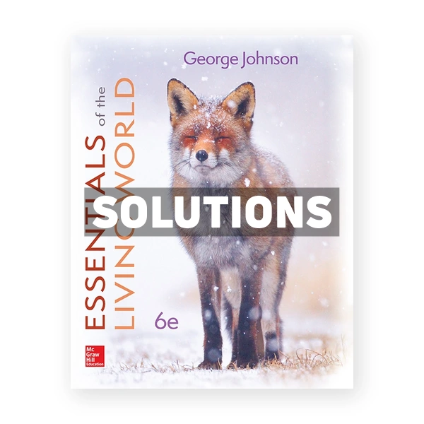 Essentials of The Living World 6th edition Johnson Solutions Manual