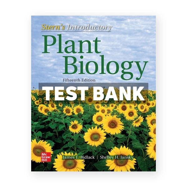 Sterns Introductory Plant Biology 15th edition Bidlack Test Bank