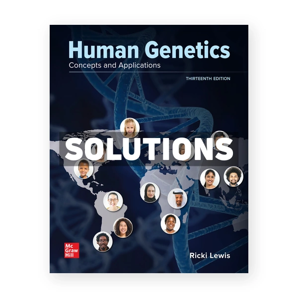 Human Genetics 13th edition Lewis Solutions Manual