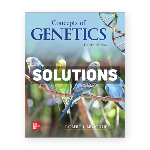 Concepts of Genetics 4th edition Brooker Solutions Manual