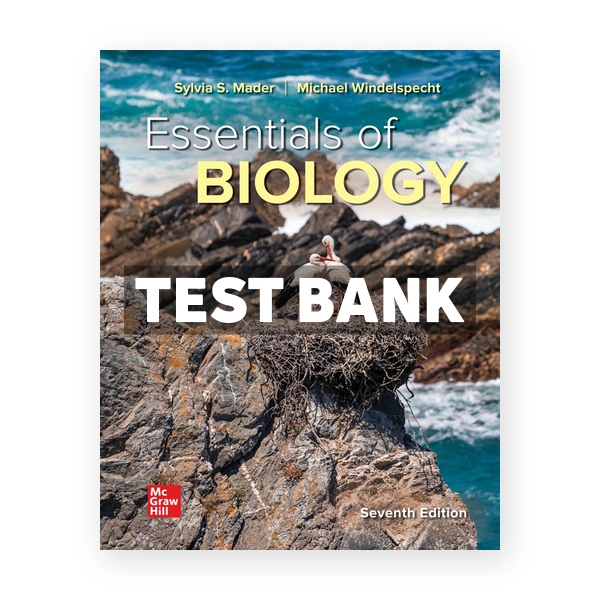 Essentials of Biology 7th edition Mader Test Bank