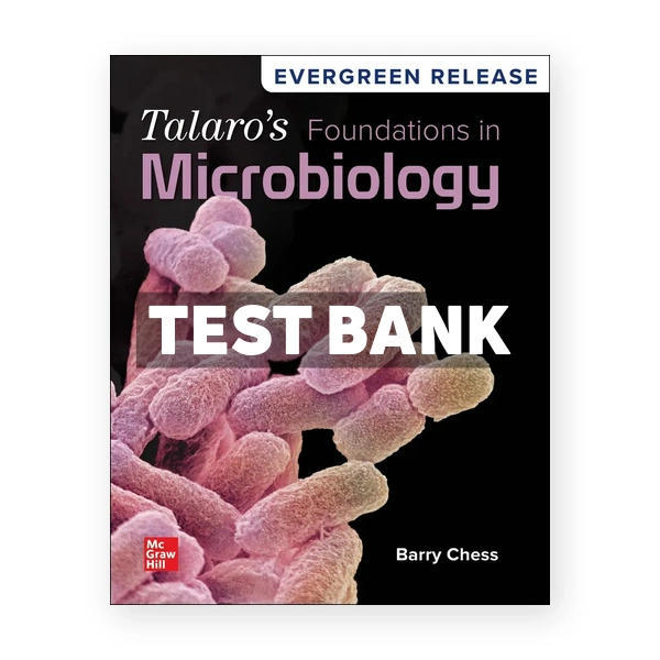 Talaro's Foundations in Microbiology 2026 Release 1st edition Chess Test Bank
