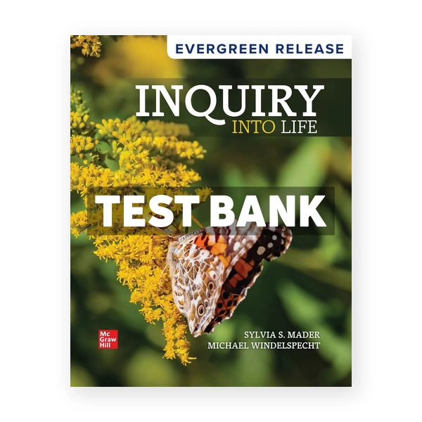 Inquiry into Life 2025 Release 1st edition Mader Test Bank