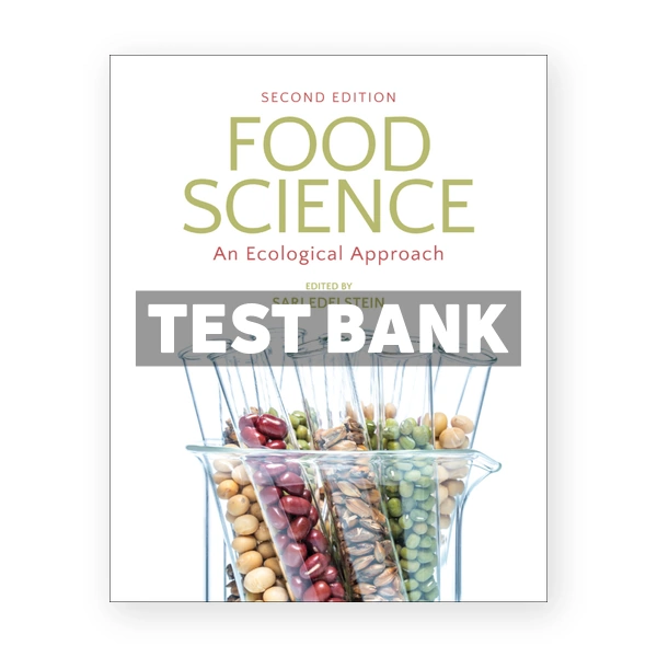 Food Science 2nd edition Edelstein Test Bank