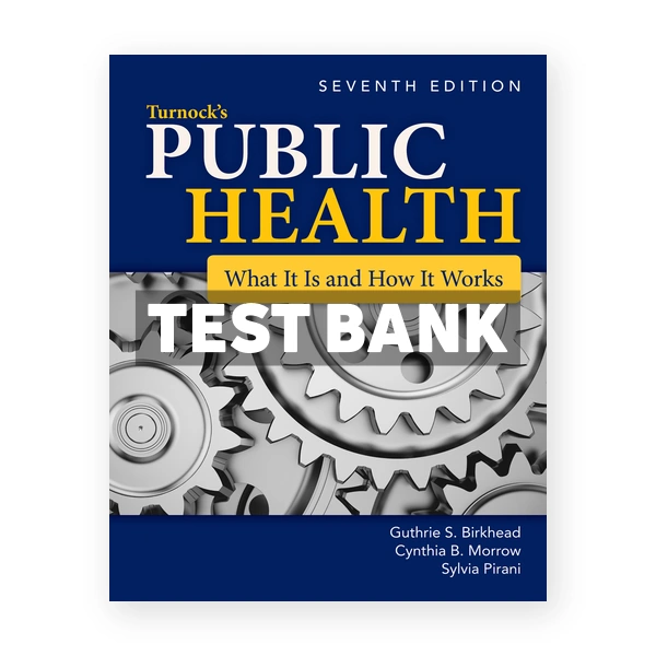 Turnocks Public Health 7th edition Birkhead Test Bank